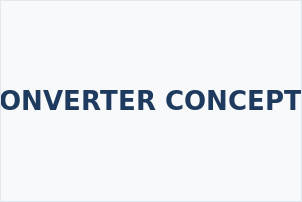 CONVERTER CONCEPTS
