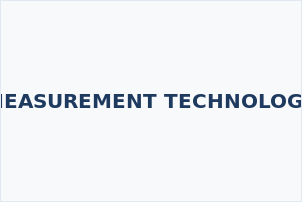 MEASUREMENT TECHNOLOGY
