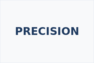 PRECISION