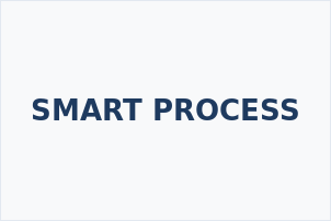 SMART PROCESS